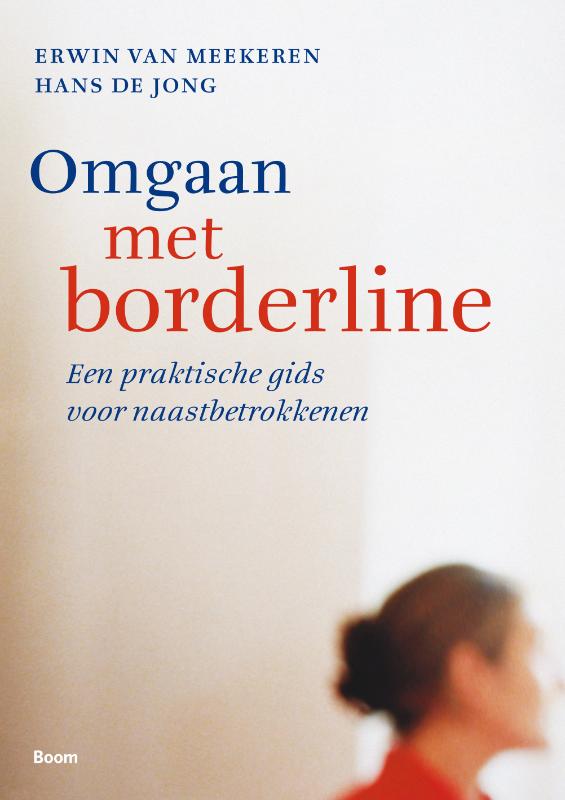 Expertise geur het is nutteloos Omgaan met borderline | Van Meekeren, De Jong | 9789461050403 | Boom  Psychologie